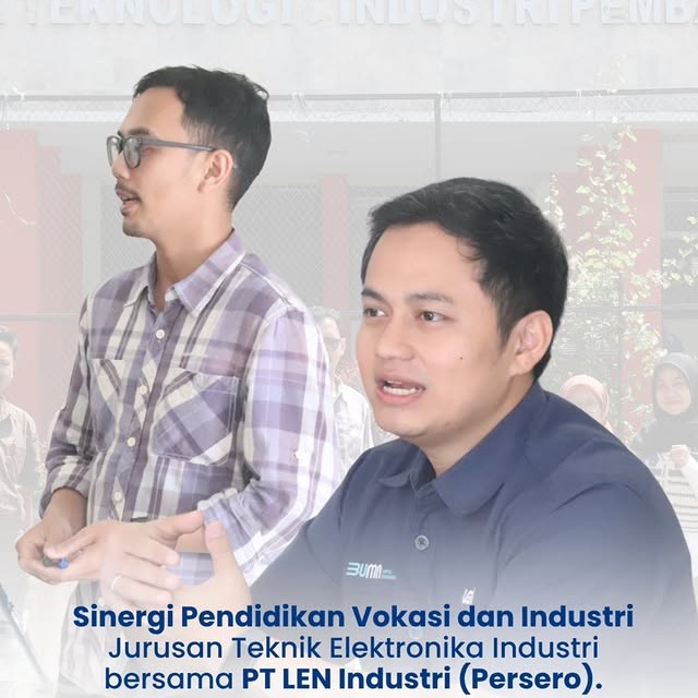 Sinkronisasi Kurikulum Berbasis Kompetensi Industri | Bersama PT LEN Industri